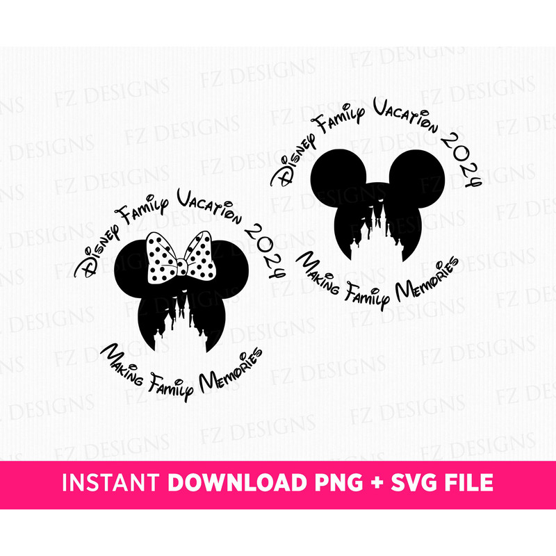 Family Vacation 2024 Svg, Magical Kingdom Svg, Making Family Memories Svg, Mouse Ear and Bow Svg, Vacay Mode, Png Svg Files For Print.jpg