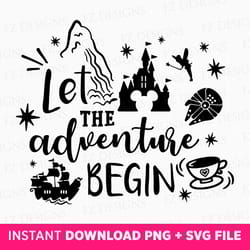 let the adventure begin svg, family vacation svg, family trip svg, family adventure svg, magical kingdom svg, png svg fi