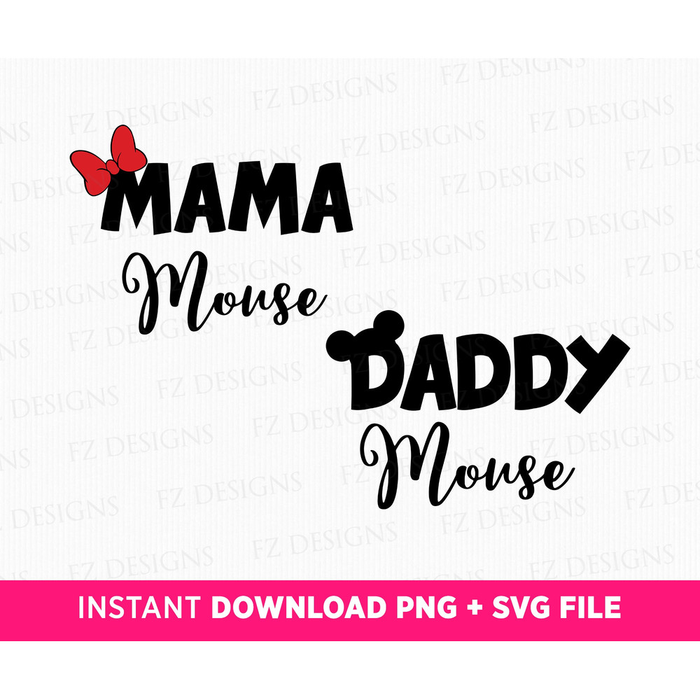 Mama Mouse Svg, Daddy Mouse Svg, Family Trip Svg, Family Vacation Svg, Vacay Mode, Couple Trip Svg, Png Svg Files For Print.jpg