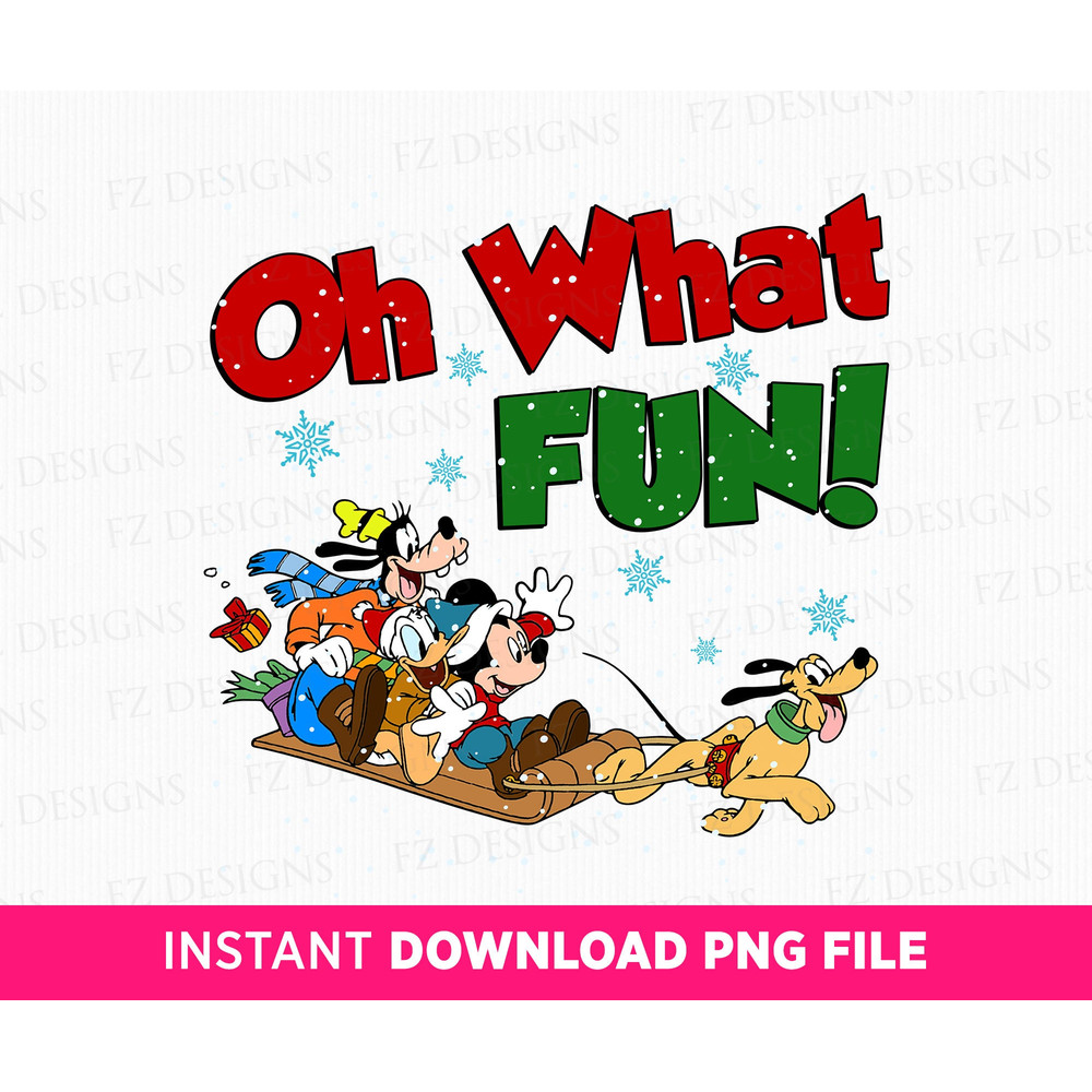 Oh What Fun Png, Christmas Mouse and Friends Png, Holiday Season Png, Merry Christmas Png, Png File For Sublimation, Instant Download.jpg