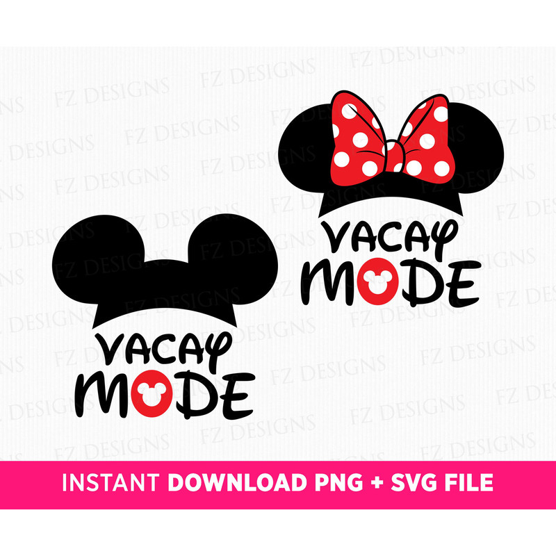 Vacay Mode Svg, Family Trip Svg, Family Vacation Svg, Magical Kingdom, Couple Trip Svg, Mouse Ear and Bow Svg, Png Svg Files For Print.jpg