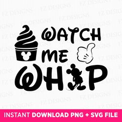 watch me whip svg, family vacation svg, dole whip svg, mouse silhouette svg, family trip svg, png svg files for print, s