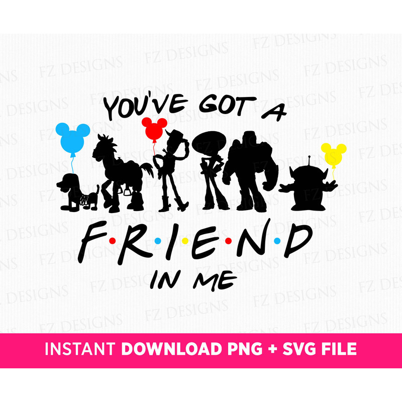 You've Got A Friend In Me Svg, Family Trip Svg, Toy Best Friends Svg, Family Vacation Svg, Friendship Svg, Png Svg Files For Print.jpg