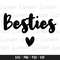 Besties Svg, Best Friends Svg, Besties Shirt Svg, Best Friends Shirt Svg, Besties Cut File, Best Friends Cut File 2.jpg