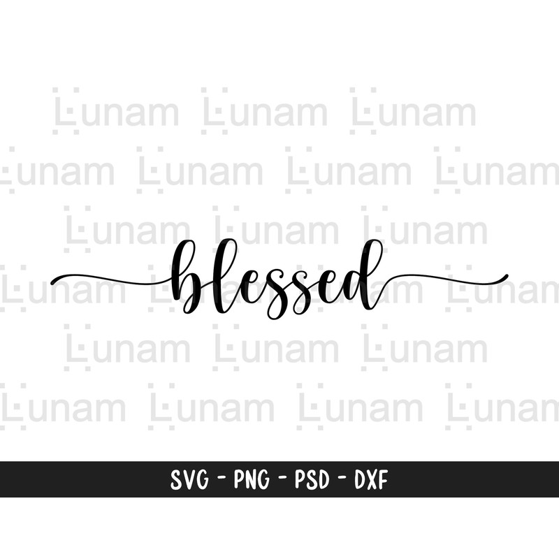 Blessed Svg, Blessed Word Svg, Blessed Cut File, Blessed Word Cut File 1.jpg