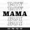 Boy mama SVG, Boy mom SVG, Mom Life svg, Sons svg, Mom of boys svg, Blessed Mama svg, Boy Mom Cut File, Boy Mama Cut File 1.jpg