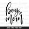 Boy mom SVG, Boy mama SVG, Mom Life svg, Sons svg, Mom of boys svg, Blessed Mama svg, Boy Mom Cut File, Boy Mama Cut File 1.jpg