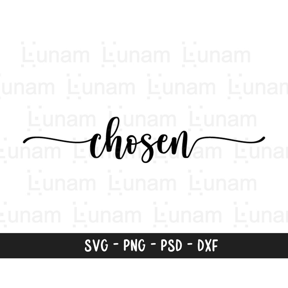 Chosen SVG, Waymaker SVG, Bible Verse SVG, Christian svg, faith svg, Scripture svg, svg files for cricut.jpg