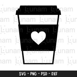 coffee svg, coffee cup svg, coffe cup heart svg, coffee cup with heart svg, latte svg, latte cut file, coffee cup cut fi