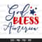 God Bless America SVG, 4th of July SVG, Patriotic SVG, American Svg, Independence Day Svg, God Bless America Cut File.jpg