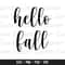 Hello Fall Svg, Fall svg, Fall Door Sign svg, Fall leaves svg, Halloween svg, Hello Fall Png, Thanksgiving svg, Cricut, Silhouette,Glowforge 1.jpg