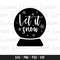 Let it Snow SVG, Christmas SVG, Winter SVG, Winter Sign Svg, Let It Snow Cut File.jpg