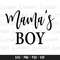 Mama's Boy Svg, Boy mom Svg, Mama's Boy Cut File, Mamas Boy Svg, Baby Svg, Boy Baby Svg, Boy Baby Cut File, Baby Cut File.jpg