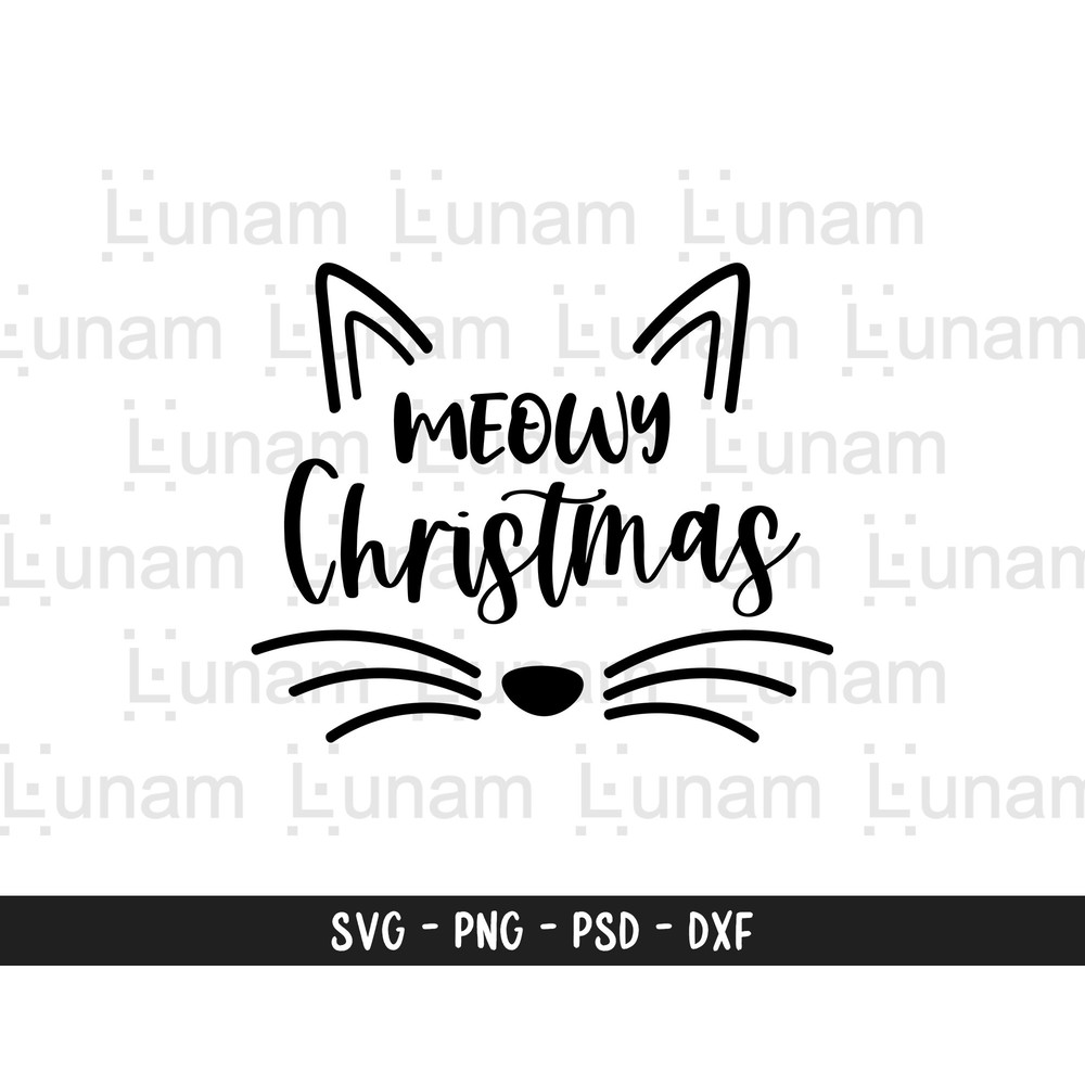 Meowy Christmas SVG, Cat Christmas SVG, meowy catmas,Cutting File, Cat Meow Christmas Clipart DXF cut files Circut ,Girls boys Shirt svg.jpg