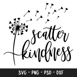 scatter kindness dandelion svg, dandelion svg, heart dandelion svg, dandelion blowing svg, flower svg, dandelion cut fil