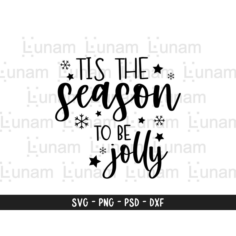 Tis The Season To Be Jolly Svg, Tis the Season Svg, Christmas Svg, Winter Sign Svg, Christmas Sign Svg.jpg