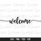 Welcome Svg, DXF, PNG, PSD, Welcome Sign Svg, Welcome Cut File, Front Door Svg, Greeting Svg, Text Cutting Files, Personal Use, Welcome File.jpg