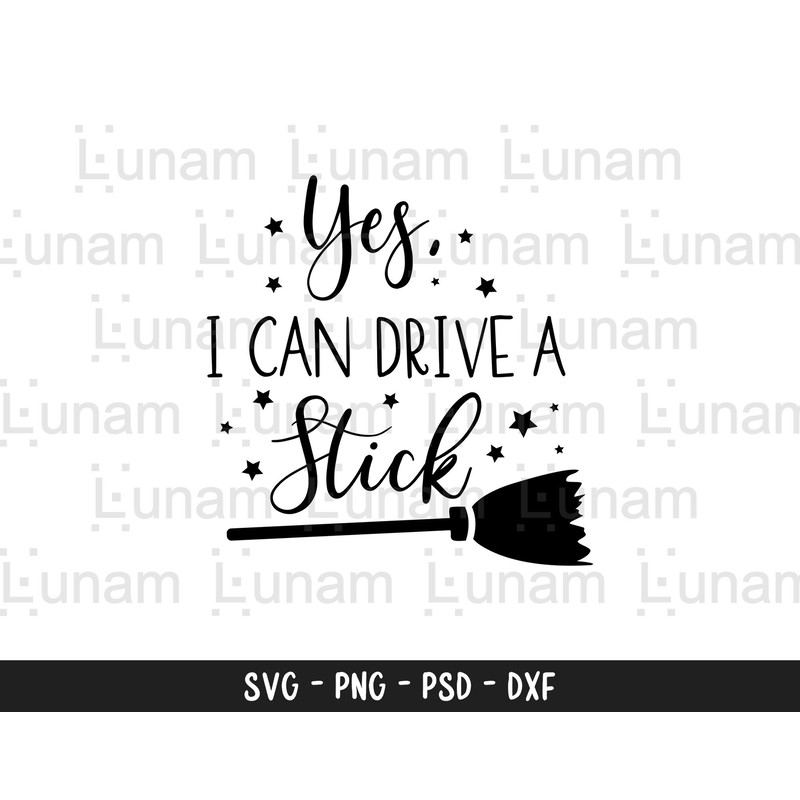 Yes I Can Drive A Stick Halloween Svg Files, Mom Halloween Svg Dxf Png Cutting Files For Silhouette Cameo Cricut, Witch Svg.jpg
