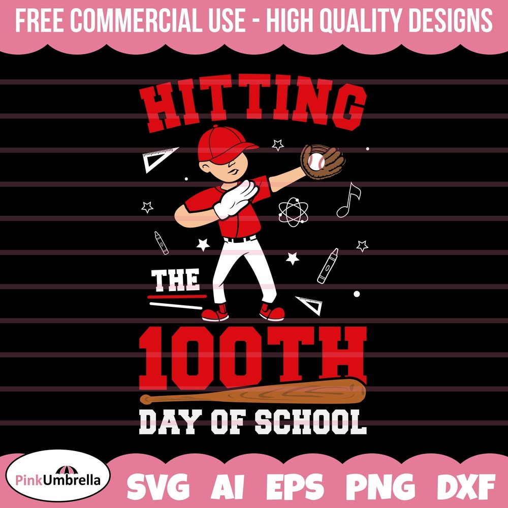 100 Days of School SVG, 100th Day of School svg, 100 Days Baseball svg, Hit svg, Teacher svg, School svg, Baseball Lover svg, 100 day svg.jpg