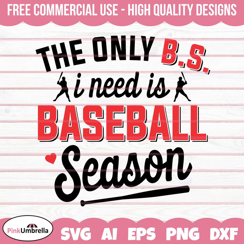 Baseball Season Svg, The Only BS I need Svg, Baseball Mom Svg, Baseball clipart, Baseball life svg, Baseball Mom, Game day svg.jpg