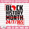 Black History 247365 Svg, Black History Svg, African American Svg, Black History Month, Melanin Svg, Black History Png, Black Girl Magic.jpg
