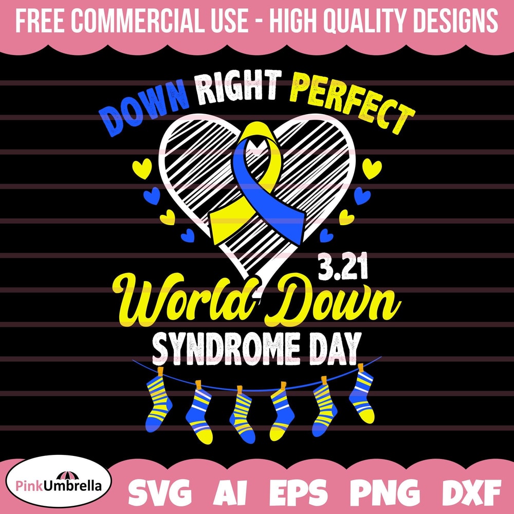 Down Right Perfect Svg, Down Syndrome Awareness SVG, Down Syndrome SVG, Extra Chromosome Svg, Down Syndrome Ribbon Svg, Be Kind Svg 1.jpg