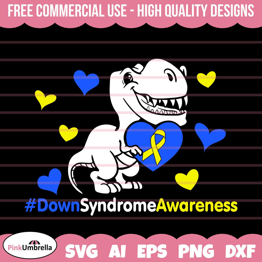 Down Syndrome Awareness T-Rex Svg, Down Syndrome Awareness SVG, Down Syndrome SVG, Extra Chromosome Svg, Down Syndrome Ribbon Svg, Be Kind.jpg