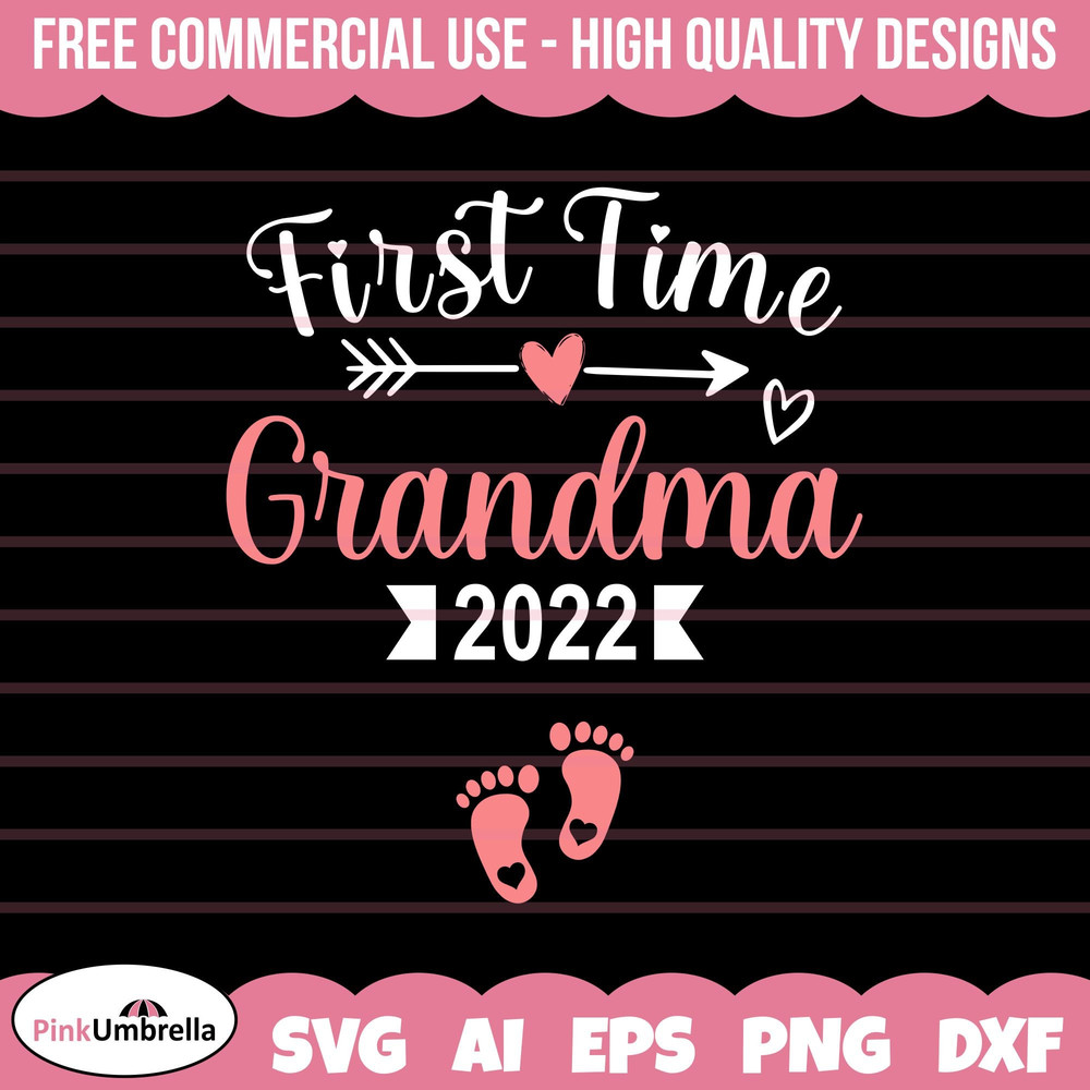 First Time Grandma 2022 svg, Best Grandma svg, Grandma svg, Mother's Day svg, Grandma shirt Svg, cricut cut file, Blessed Grandma svg.jpg