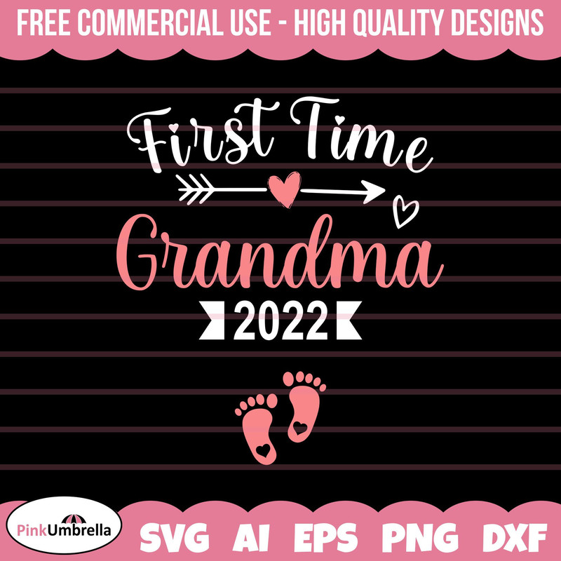 First Time Grandma 2022 svg, Best Grandma svg, Grandma svg, Mother's Day svg, Grandma shirt Svg, cricut cut file, Blessed Grandma svg.jpg