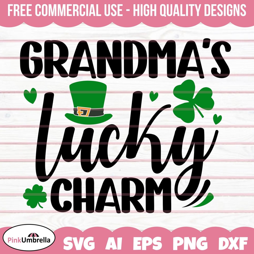 Grandma's Lucky Charm Svg, St Patricks Day Svg, Leprechaun Svg, Irish Svg, Shamrock Svg, Lucky Svg, 4 Leaf Clover, Paddy's Svg, Clover Svg.jpg