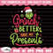 Grinch Better Have My Presents SVG, Grinch Svg, Christmas Svg, Grinch Png, Grinch, Grinch Face Svg, Merry Grinchmas Svg, Grinch Christmas.jpg