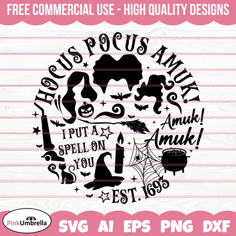 Hocus Pocus SVG, Sanderson Sisters SVG, Hocus Pocus Collage SVG, Hocus Pocus Theme svg, Hocus pocus png, Zero Amucks Given svg.jpg