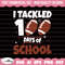 I Tackled 100 Days of School SVG, 100 Days of School SVG, 100th Day of School svg, 100 day svg, Football svg, Teacher svg, School svg 1.jpg