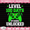 Level 100 Days Unlocked Svg, Level 100 Days of School Shirt, 100 Days of School, 100 Day of School Shirt for Kids, 100th Day Shirt for Boys 1.jpg