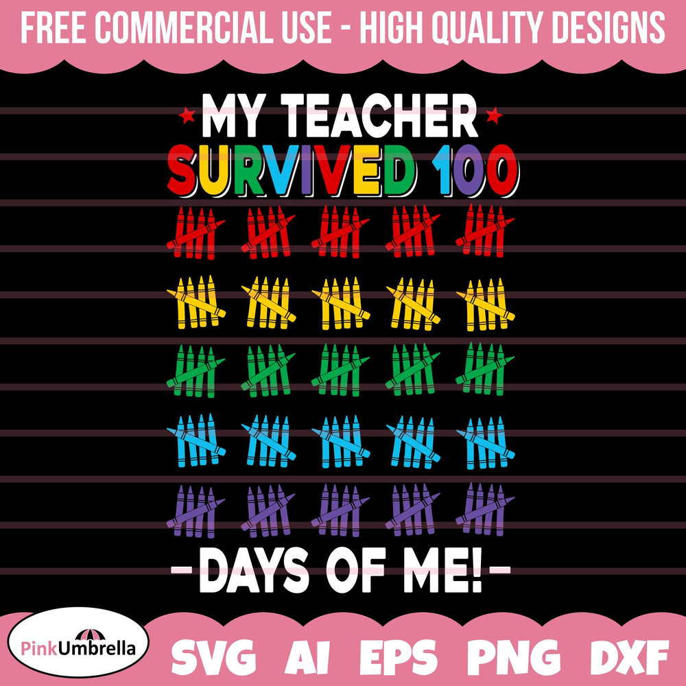 My Teacher Survived 100 Days Of Me SVG, 100 Days Of School SVG, 100th Day of School svg, 100 Days Teacher, Teacher Svg, School svg.jpg