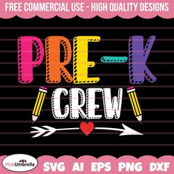 pre-k crew svg, pre-k squad, pre-k svg, back to school svg, first day of school, preschool squad, svg file for cricut, t