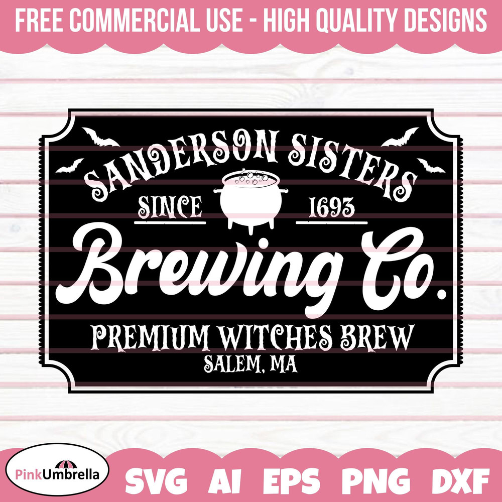 Sanderson Sisters Brewing Co SVG, Hocus Pocus Svg, Halloween Svg, Witch's Brew Svg, Sanderson svg, Hocus pocus png, Zero Amucks Given Svg.jpg