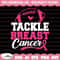 Tackle Breast Cancer Svg, Cancer Awareness Svg, Fight Cancer Svg, Tackle Cancer Svg, Tackle Cancer Football Svg, breast cancer png.jpg