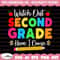 Watch Out Second Grade Here I Come Svg, Kids Second Grade Shirt svg, Boys & Girls Back To Second Grade svg, First Day Of Second Grade svg.jpg
