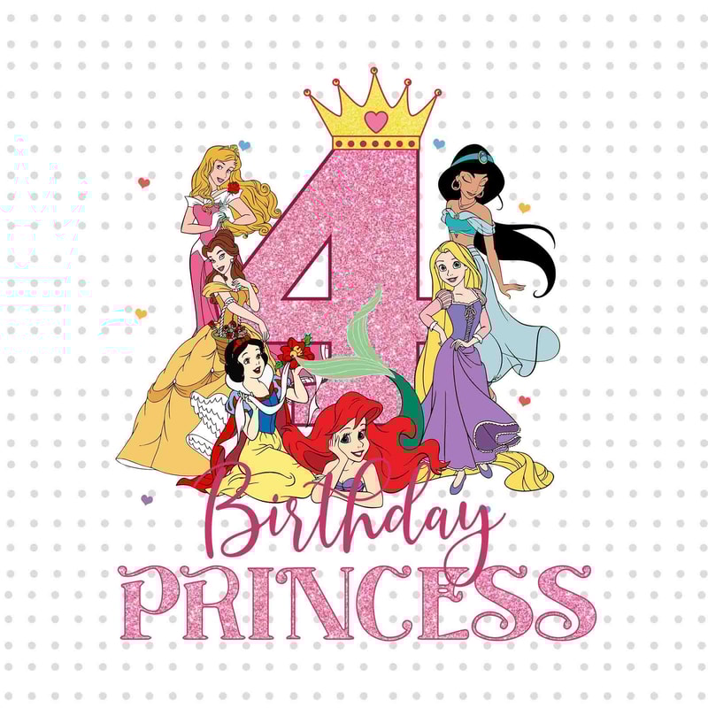 Birthday Princess Png, My 4th Birthday Png, Happy Birthday Png, Princess Png, Birthday Png, Birthday Sublimation Design, Gift For Birthday.jpg