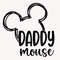 Daddy Mouse Svg, Father's Day Svg, Dad Svg, Happy Father's Day Svg, Dad Life Svg, Daddy Svg, Gift For Daddy, Dad Shirt Design, Dad Cut File.jpg