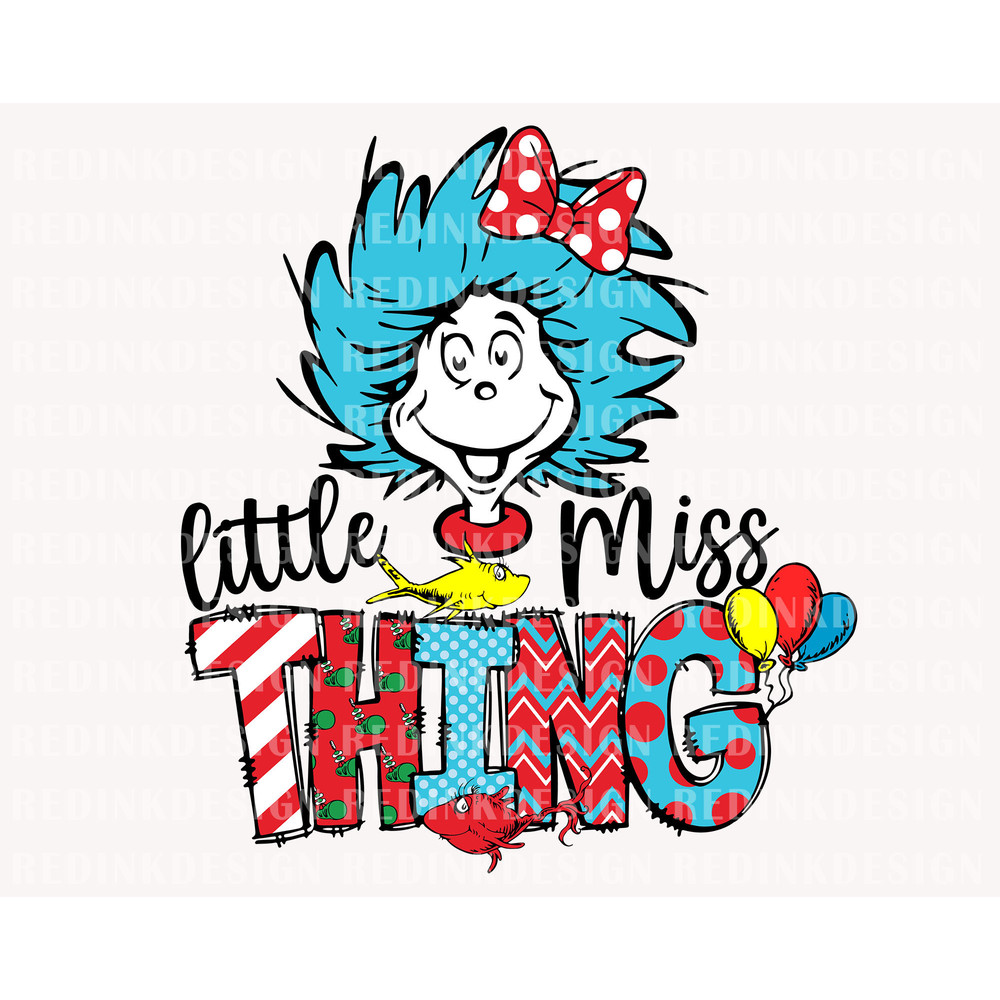Miss Thing Svg, Little Miss Thing Svg, Thing 1 Svg, Cat In The Hat, The Thing Svg, Read Across America, Reading Svg, Teacher Gift Svg Png.jpg