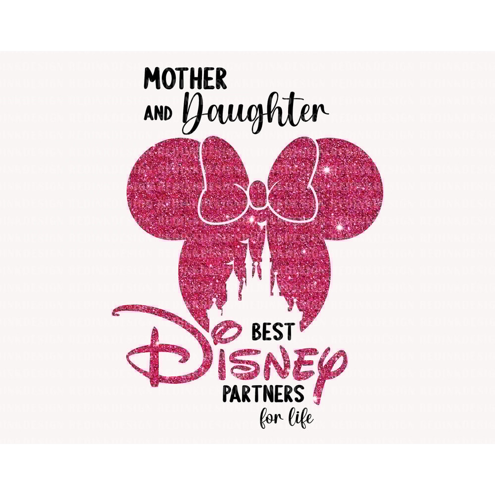 Mother And Daughter, Best Partners For Life Png, Family Trip Png, Mother's Day, Vacay Mode Png, Magical Kingdom Png, Mom And Daughter Shirt.jpg