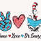 Peace Love Dr Suess Svg, Cat In The Hat Svg, Thing 1 Thing 2 Svg, The Thing Svg, Read Across America, Teacher Gift Svg, Reading Lover Svg.jpg