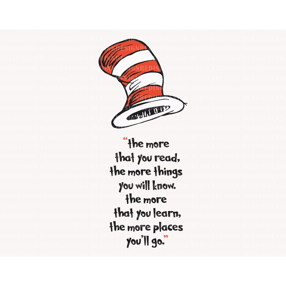 The More That You Read, The More Things You Will Know Svg, Cat In The Hat Svg, Thing 1 Thing 2 Svg, Read Across America, Teacher Shirt.jpg