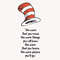 The More That You Read, The More Things You Will Know Svg, Cat In The Hat Svg, Thing 1 Thing 2 Svg, Read Across America, Teacher Shirt.jpg
