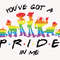 You've Got A Pride In Me Svg, LGBT Pride Svg, Rainbow Flag Svg, Equality Svg, Support LGBT Rights, LGBT Community Svg, Cut Files for Cricut.jpg