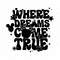 2024 Where Dreams Come True Svg, Where Dreams Come True Png, Cricut Svg, Family Trip Svg, Vacay Mode Svg, Magical Kingdom Svg, Digital File.jpg