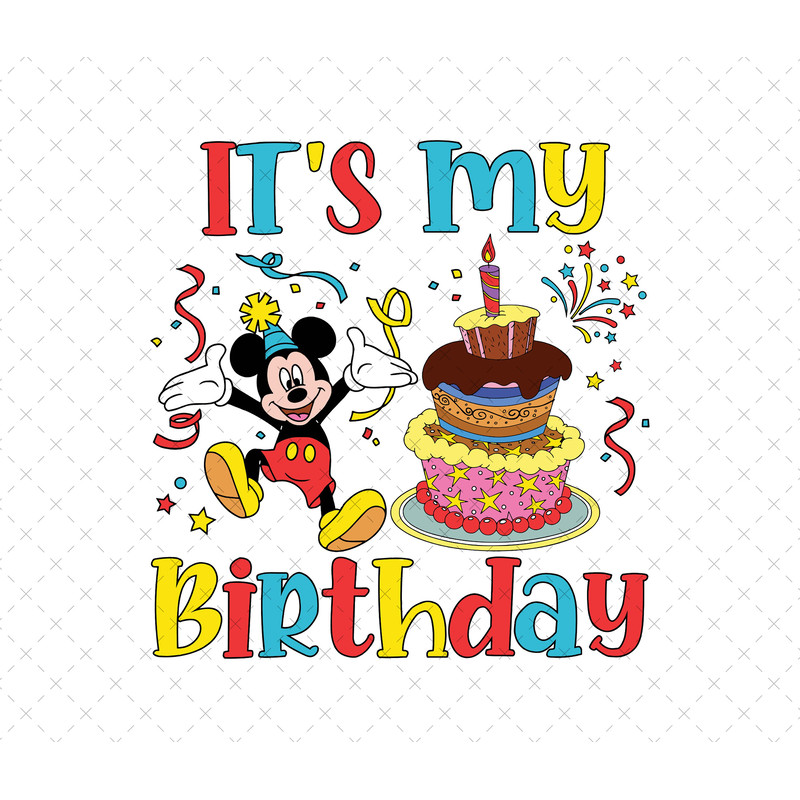 It's My Birthday Mickey Png Svg, Mickey Birthday Png Svg, Birthday Boy Png Svg, Birthday Girl Png Svg, Birthday Squad Png Svg, Family Png.jpg
