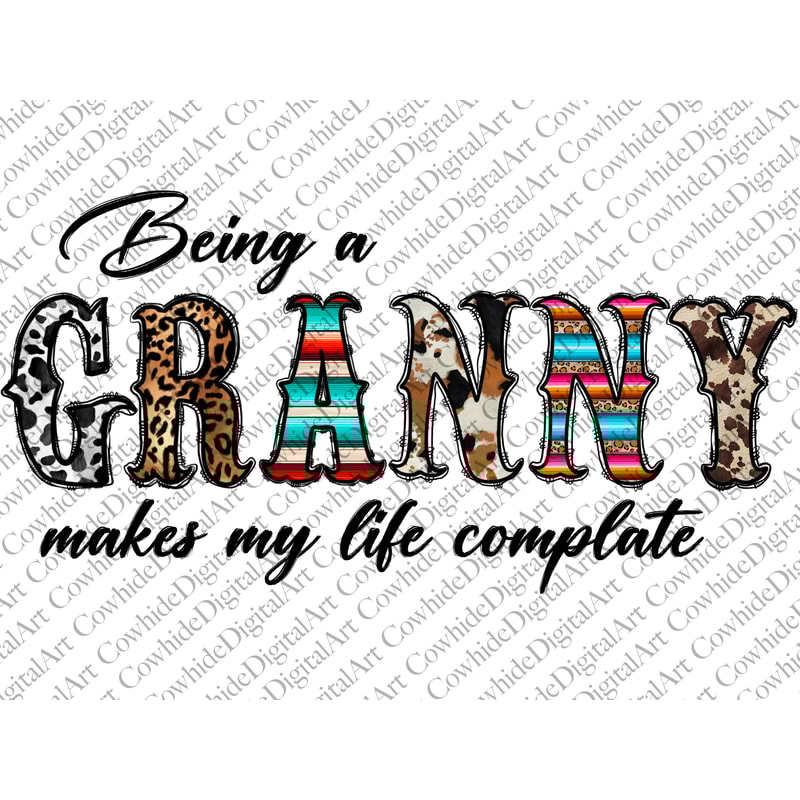 Being a Granny Makes My Life Complete Sublimation Designs, Granny PNG, Sunflower Granny png, Granny png, Western Png, Cowhide, Sunflower.jpg